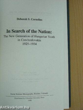 In Search of the Nation: The New generation of Hungarian Youth in Czechoslovakia 1925-1934