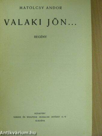 Valaki jön...