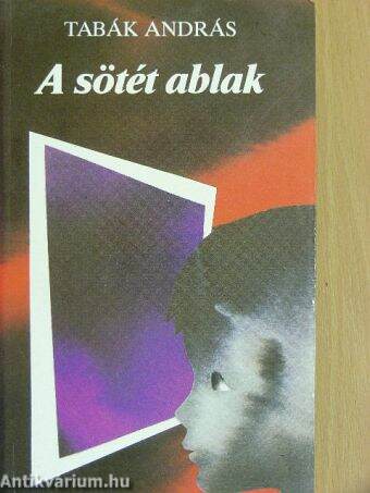 A sötét ablak