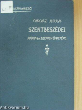 Orosz Ádám szentbeszédei II.