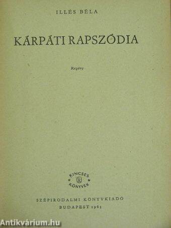 Kárpáti rapszódia I-II.