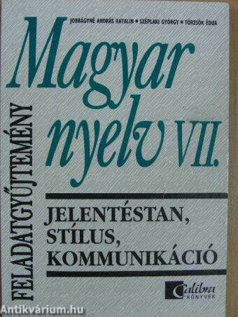 Magyar nyelv VII. feladatgyűjtemény