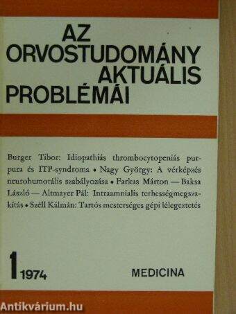 Az orvostudomány aktuális problémái 1974/1