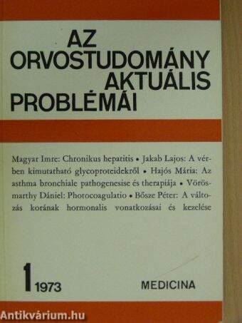 Az orvostudomány aktuális problémái 1973/1.