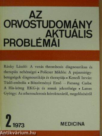 Az orvostudomány aktuális problémái 1973/2.