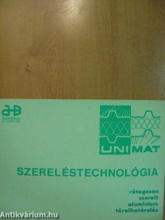 UNIMAT szereléstechnológia