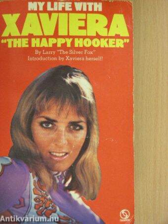 My Life with Xaviera "The Happy Hooker"