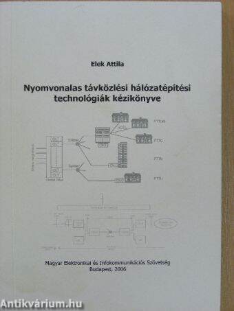 Nyomvonalas távközlési hálózatépítési technológiák kézikönyve