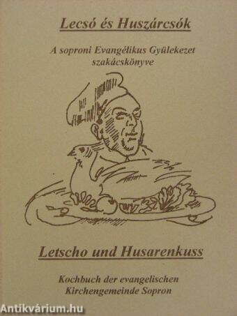 Lecsó és Huszárcsók/Letscho und Husarenkuss