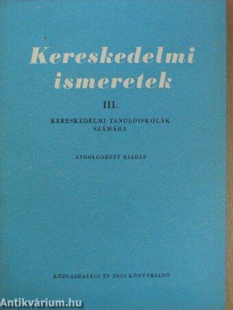 Kereskedelmi ismeretek III.