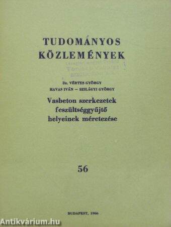 Vasbeton szerkezetek feszültséggyűjtő helyeinek méretezése