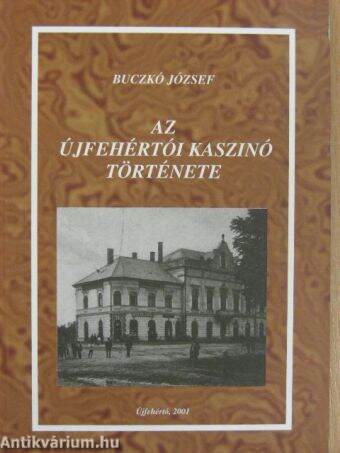 Az újfehértói kaszinó története