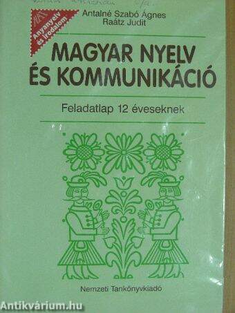 Magyar nyelv és kommunikáció - Feladatlap 12 éveseknek