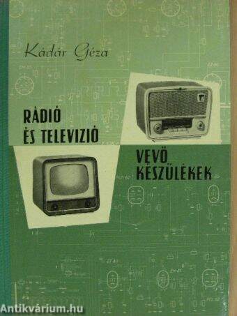 Rádió és televízió vevőkészülékek 1956-1957