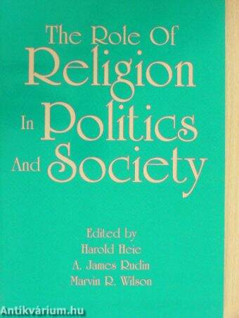 The Role of Religion in Politics and Society