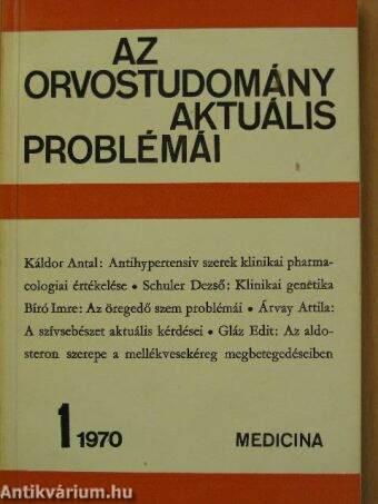 Az orvostudomány aktuális problémái 1970/1.