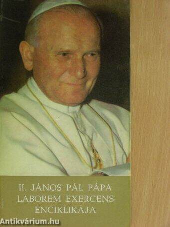 II. János Pál Pápa laborem exercens enciklikája