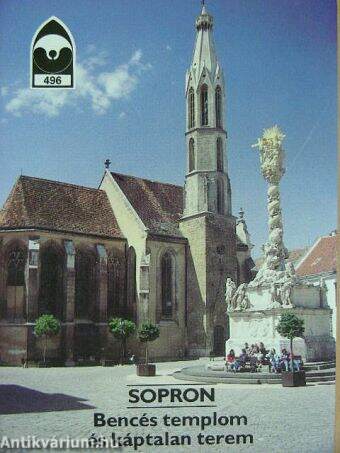 Sopron - Bencés templom és káptalan terem