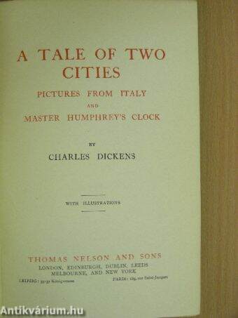 A Tale of Two Cities/Pictures from Italy/Master Humphrey's Clock