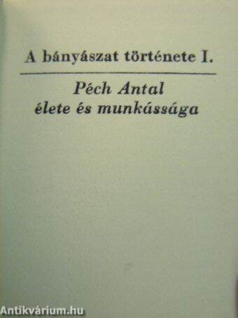 Péch Antal élete és munkássága (minikönyv) (számozott)