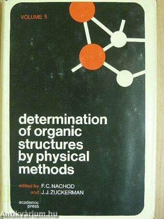 Determination of Organic Structures by Physical Methods V.