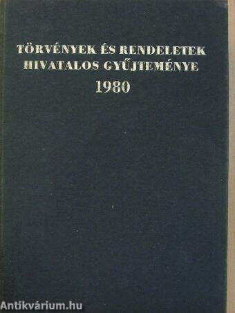 Törvények és rendeletek hivatalos gyűjteménye 1980.