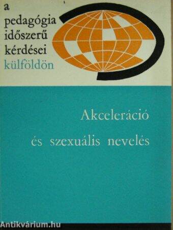 Akceleráció és szexuális nevelés