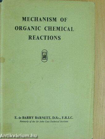 Mechanism of Organic Chemical Reactions