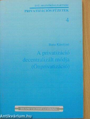 A privatizáció decentralizált módja