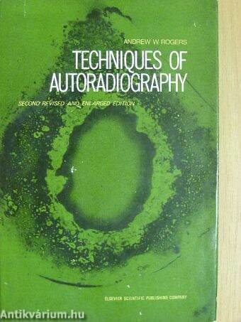 Techniques of Autoradiography