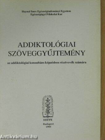 Addiktológiai szöveggyűjtemény