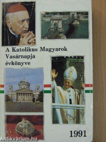 A Katolikus Magyarok Vasárnapjának évkönyve 1991