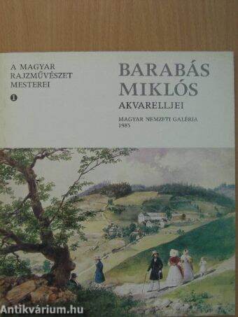 Barabás Miklós akvarelljei