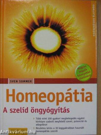 Homeopátia - A szelíd öngyógyítás