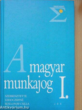 A magyar munkajog I.