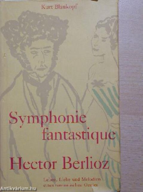 Symphonie fantastique Hector Berlioz