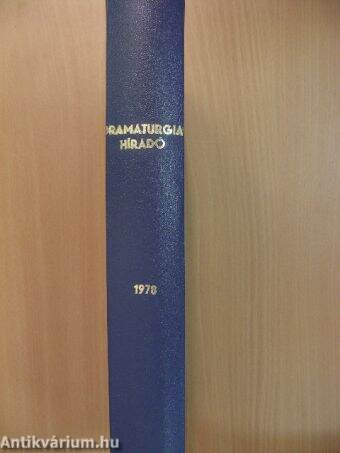 Dramaturgiai híradó 1978. (nem teljes évfolyam)/Magyar Színházi Hírek 1978. (nem teljes évfolyam)