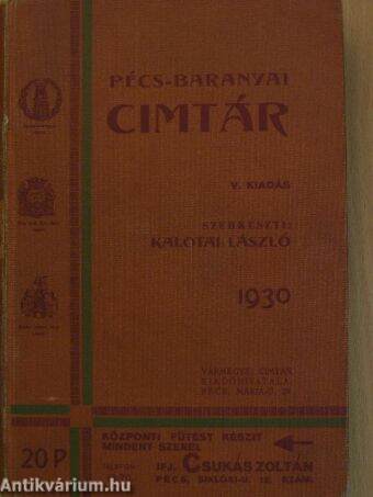 Pécs-Baranyai Cimtár 1930