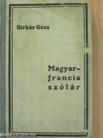 Francia-magyar és magyar-francia szótár II.