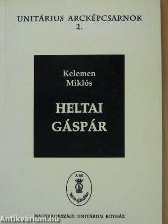 Heltai Gáspár