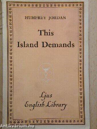 This Island Demands