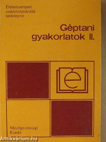 Géptani gyakorlatok II.