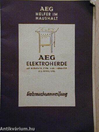 AEG Elektroherde - mit Gleicher Ober - und Unterhitze des Bratofens