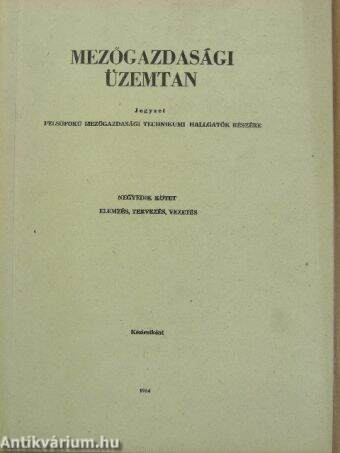 Mezőgazdasági üzemtan IV.