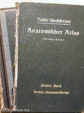 Toldts Anatomischer Atlas für Studierende und Ärzte I-III.