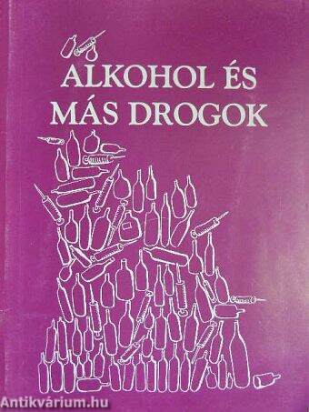 Alkohol és más drogok