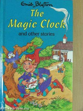 The Magic Clock and other stories