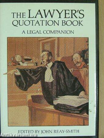 The Lawyer's Quotation Book