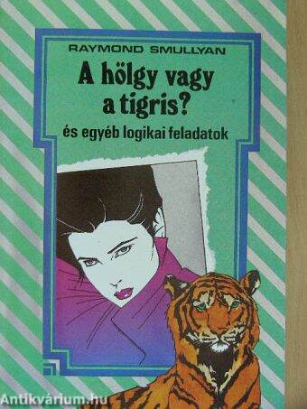 A hölgy vagy a tigris?