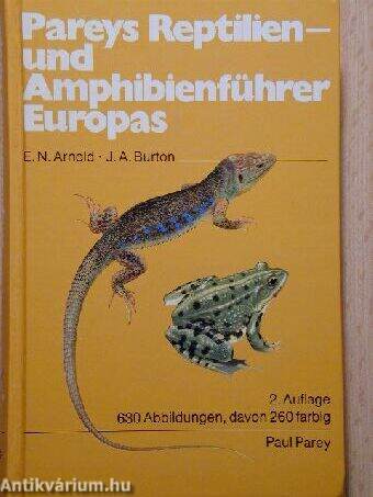 Pareys Reptilien- und Amphibienführer Europas